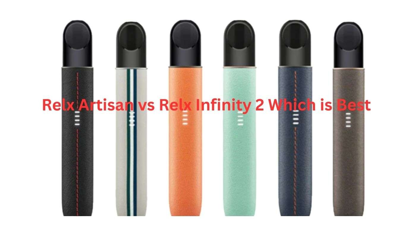 Relx Artisan vs Relx Infinity 2 Which is Best