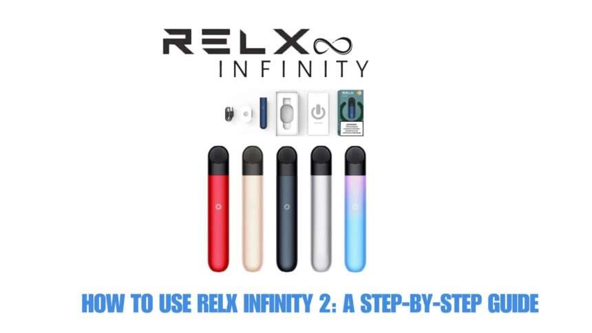Relx Infinity Led Indicator How to Use RELX Infinity 2 Device : A Step-by-Step Guide